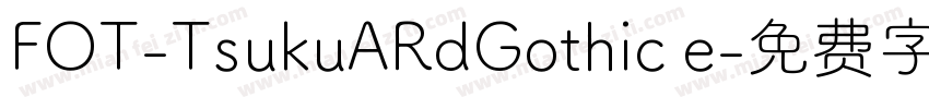 FOT-TsukuARdGothic e字体转换